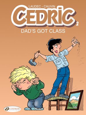 cover image of Cedric--Volume 2--Dad's Got Class